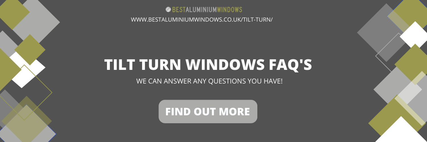 tilt turn windows FAQ'S