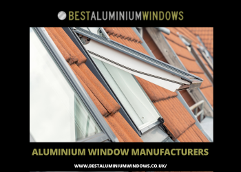 Aluminium Window Manufacturers