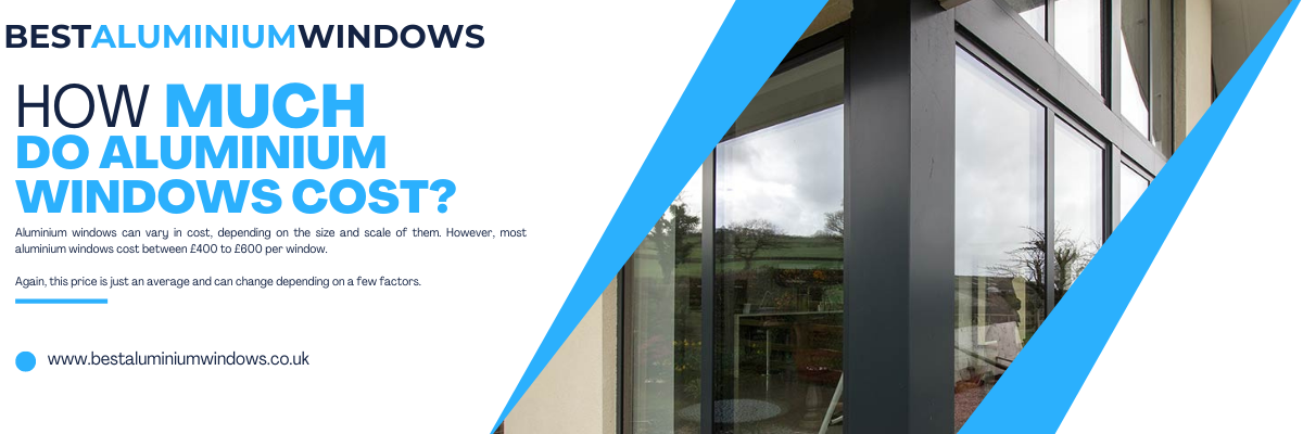 Aluminium Window Cost in Windmill Hill