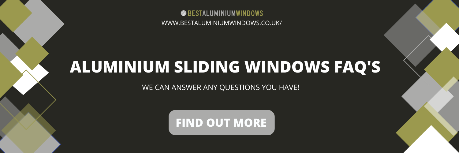 aluminium sliding windows FAQ'S